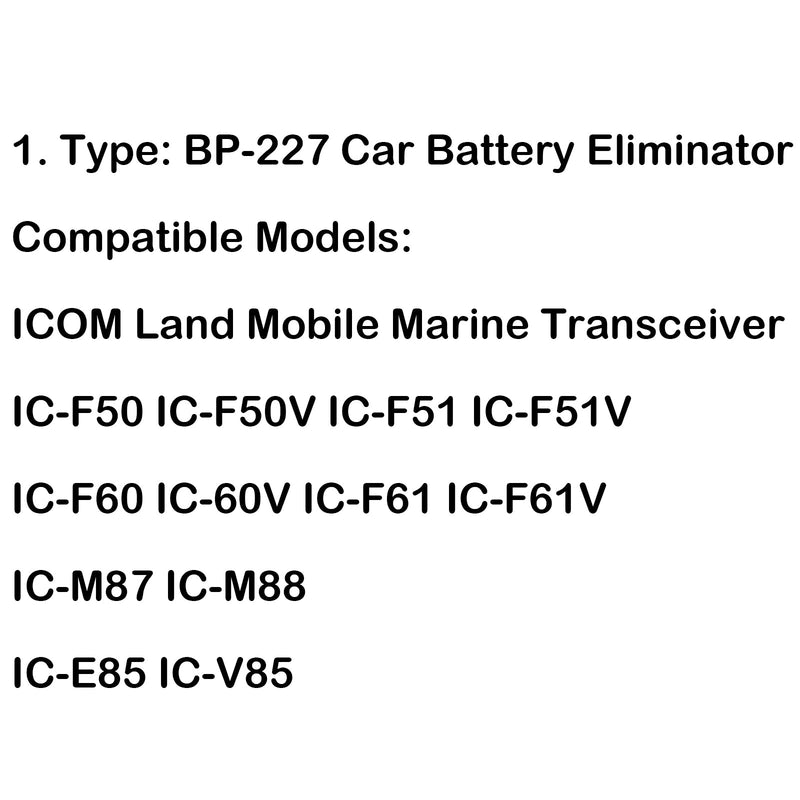 1Pcs BP-227 Car Battery Eliminator For ICOM IC-M87 IC-M88 IC-E85 IC-V85 Radio